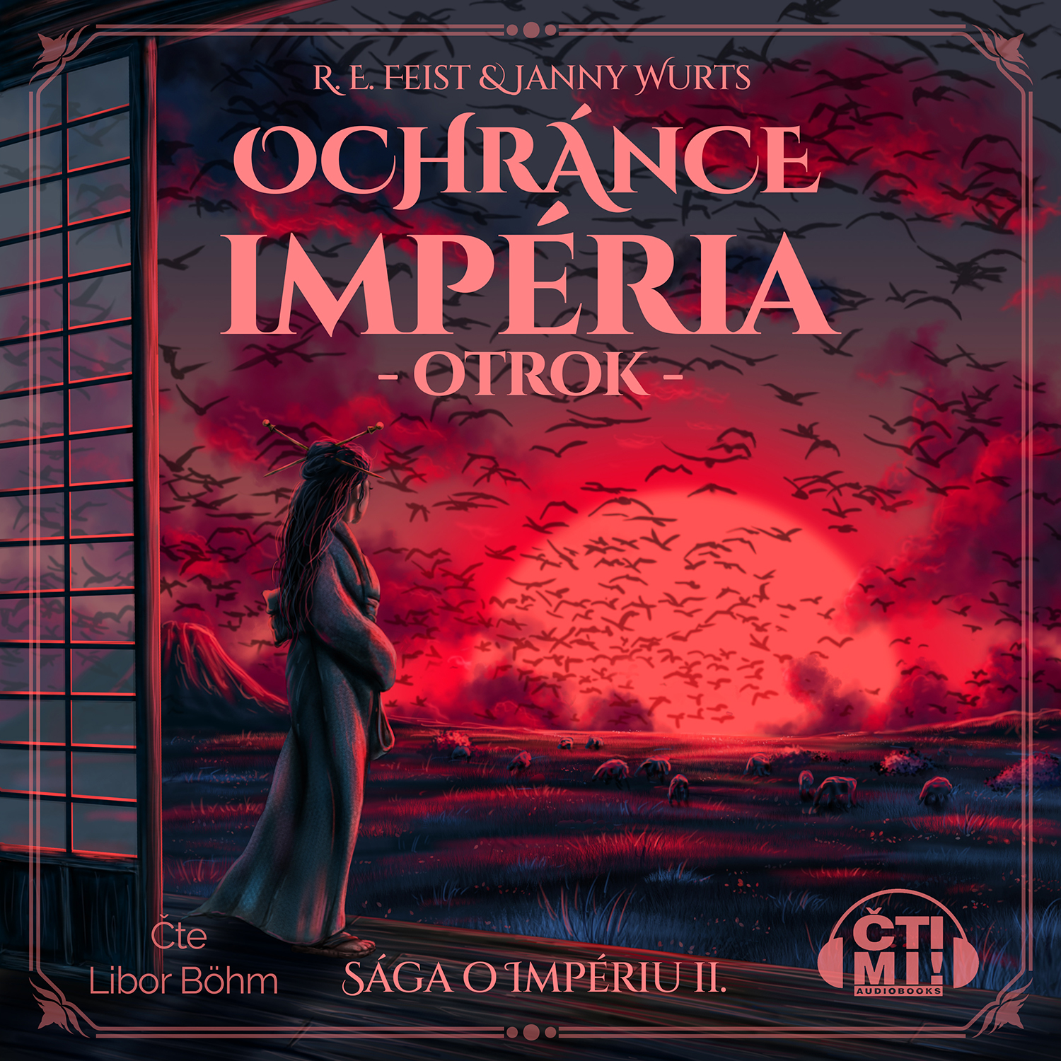 Audiokniha Ochránce impéria – Otrok – Raymond E. FeistJanny Wurts