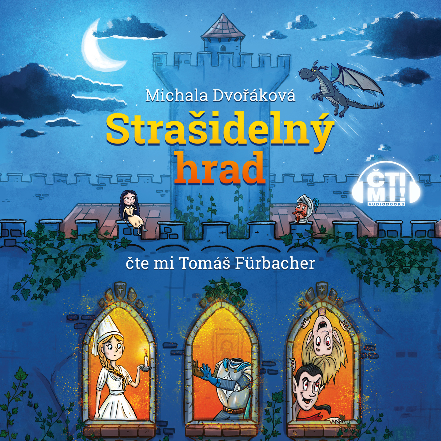 Audiokniha Strašidelný hrad – Michala Dvořáková