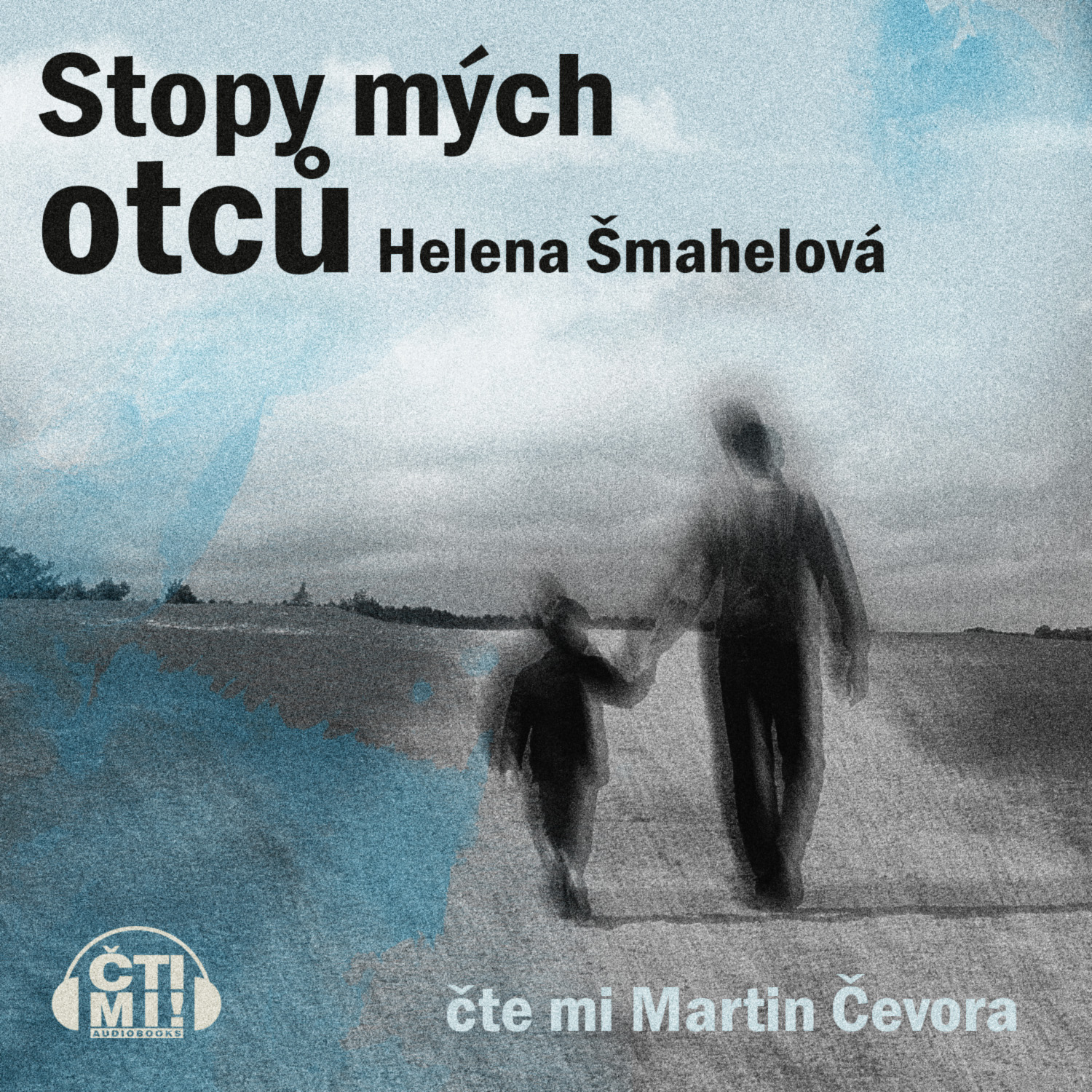 Audiokniha Stopy mých otců – Helena Šmahelová