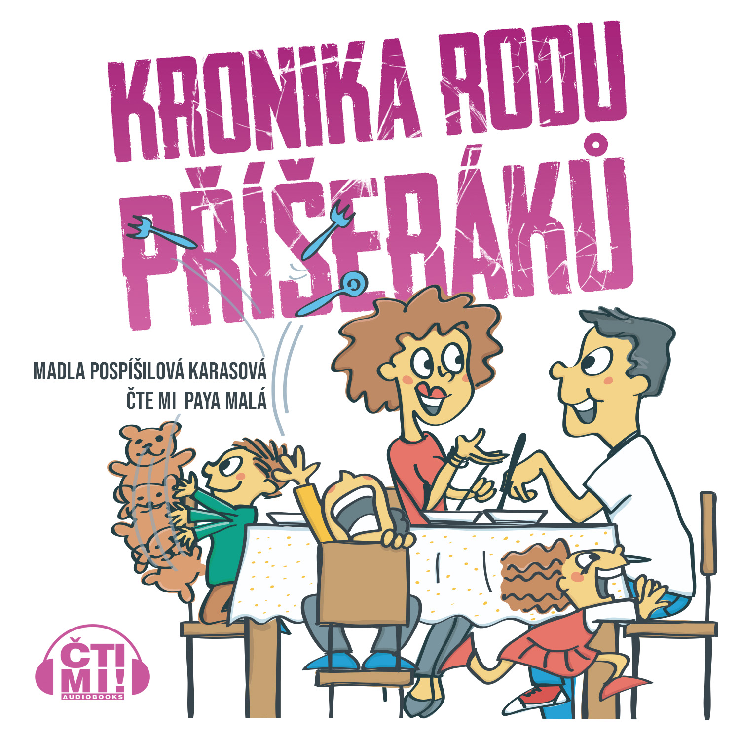 Audiokniha Kronika rodu Příšeráků – Madla Pospíšilová Karasová