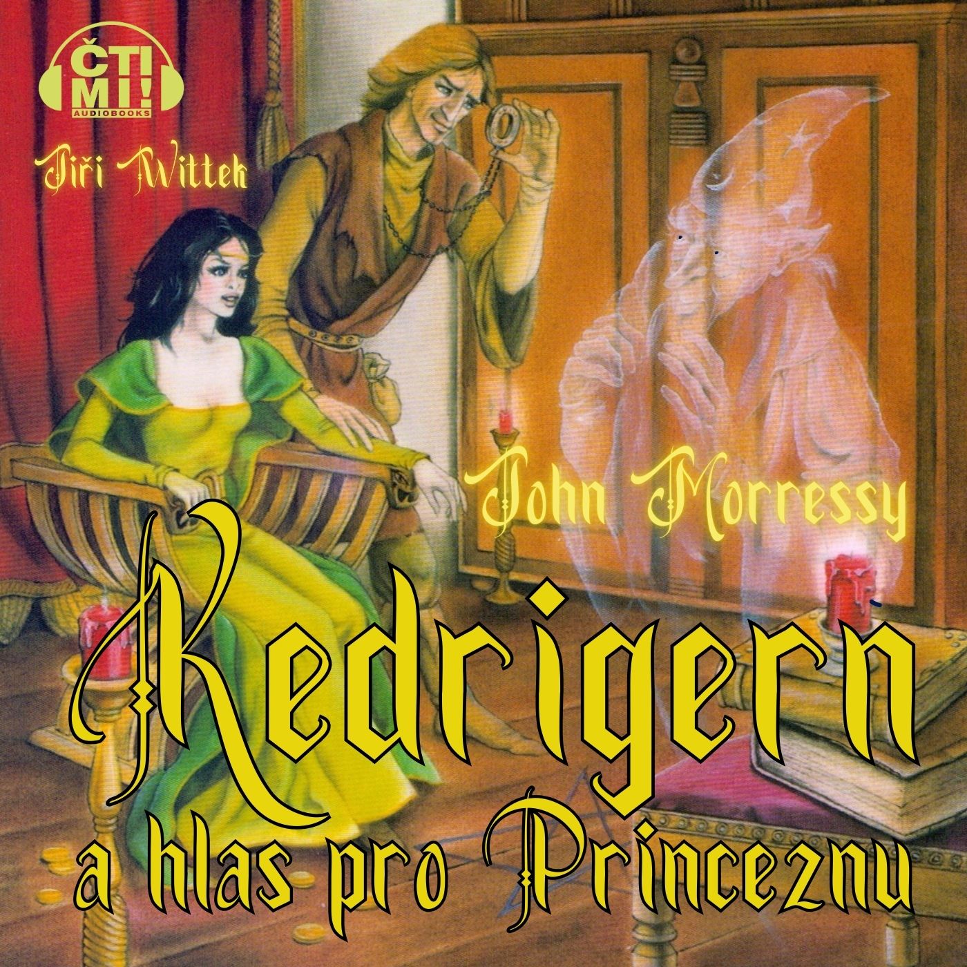 Audiokniha Kedrigern a hlas pro Princeznu – John Morressy