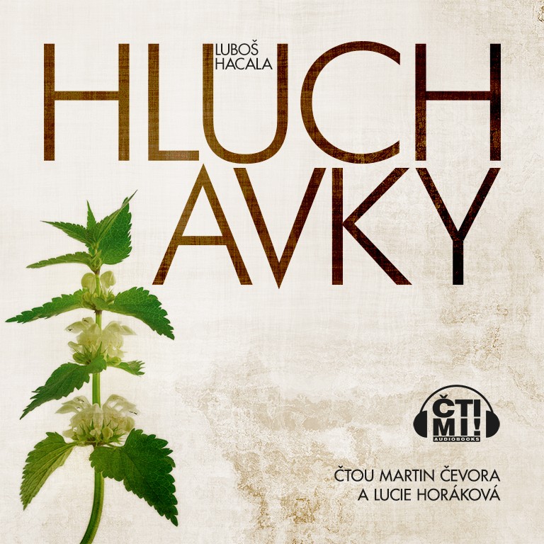 hluchavky-cover-768×768 Audiokniha Hluchavky – Luboš Hacala