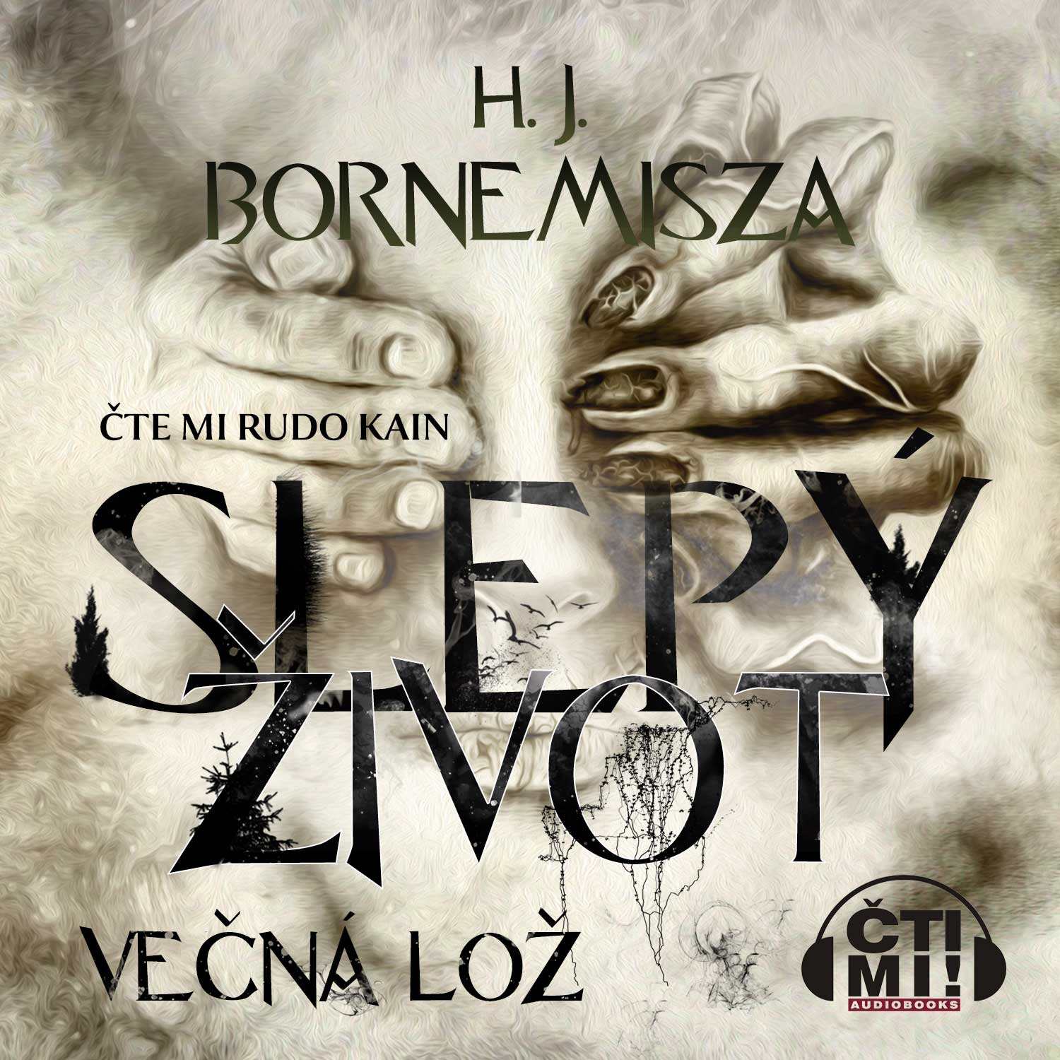 Audiokniha Slepý život – H. J. Bornemisza
