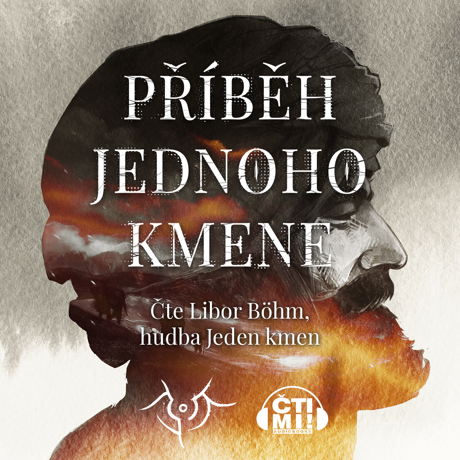 Audiokniha Příběh jednoho kmene – Ctibor Ostrý