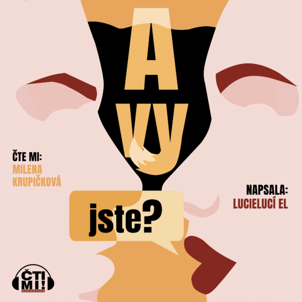 Audiokniha A vy jste? – LucieLucí El
